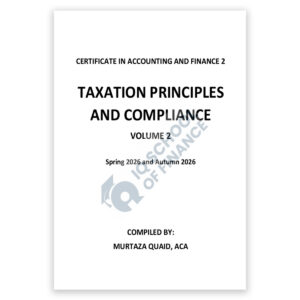 CA CAF 2 Taxation Principles and Complaince Volume 2 Autumn 2026 by Murtaza Quaid