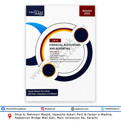 CA CAF-01 Financial Accounting and Reporting Volume 2 Autumn 2026 by Umair Sheraz Utra and HM Umer Chaudhary Crescent