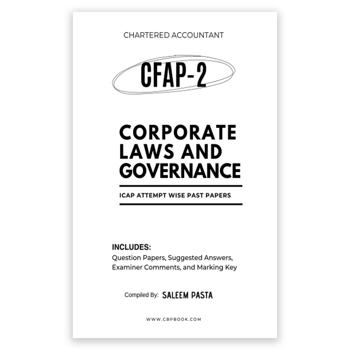 CA CFAP 2 Corporate Laws and Governance Attempt Wise ICAP Past Papers with Suggested Answers, Examiner Comments and Official Marking Keys. CA CFAP 2 Corporate Laws and Governance Attempt Wise ICAP Past Papers with Suggested Answers, Examiner Comments and Official Marking Keys.