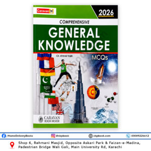 Caravan’s Comprehensive General Knowledge MCQs 2026 Edition by Ch. Ahmed Najib