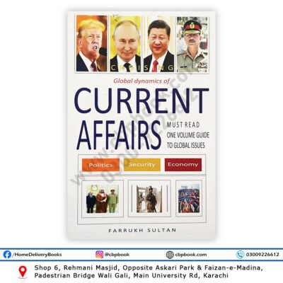 Cruising Global Dynamics of Current Affairs by Farrukh Sultan latest edition