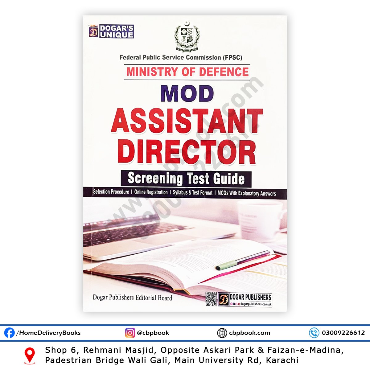 DOGAR’S UNIQUE Ministry of Defence (MOD) Assistant Director Screening Test Guide 2026 by Dogar Publishers – Complete syllabus, selection procedure & solved MCQs. DOGAR’S UNIQUE Ministry of Defence (MOD) Assistant Director Screening Test Guide 2026 by Dogar Publishers – Complete syllabus, selection procedure & solved MCQs.