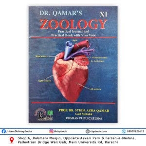 Zoology Practical Journal XI 11 by Prof. Dr. Syeda Azra Qamar ROSHAN Publications Sindh Board