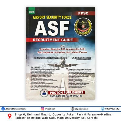 FPSC ASF Recruitment Guide 2026 by Rai Muhammad Iqbal Hussain Kharal and Ch Ramzan Rasheed Proton Publishers Book Cover for Assistant Director Inspector ASF Preparation