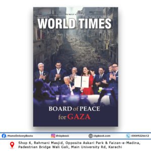 Jahangir’s World Times Magazine March 2026 Volume 19 Issue VI Mother of All Deals Board of Peace for Gaza