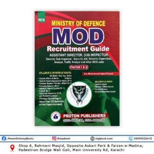 Ministry of Defence MOD Recruitment Guide by Rai Muhammad Iqbal Kharal Proton Publishers for Assistant Director and Sub Inspector Test Preparation