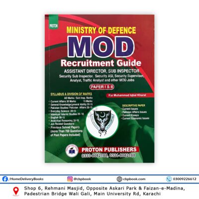 Ministry of Defence MOD Recruitment Guide by Rai Muhammad Iqbal Kharal Proton Publishers for Assistant Director and Sub Inspector Test Preparation