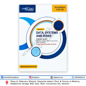 CA CAF-03 Data Systems and Risks Volume 2 Practice Book 3rd Edition Spring 2027 by Muhammad Asif FCA Crescent