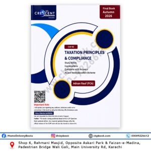 CA CAF-02 Taxation Principles and Compliance Autumn 2026 by Adnan Rauf FCA ICAP Study Notes Book