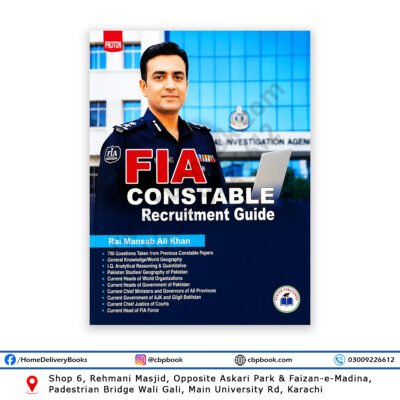 FIA Constable Recruitment Guide by Rai Mansab Ali Khan PROTON Publishers with 700 MCQs for FIA test preparation Pakistan
