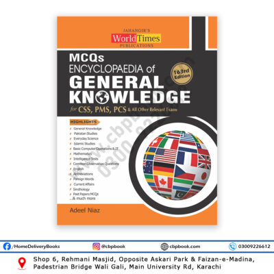 MCQs Encyclopedia of General Knowledge 163rd Edition 2026 by Adeel Niaz Jahangir World Times for CSS PMS PCS Exams