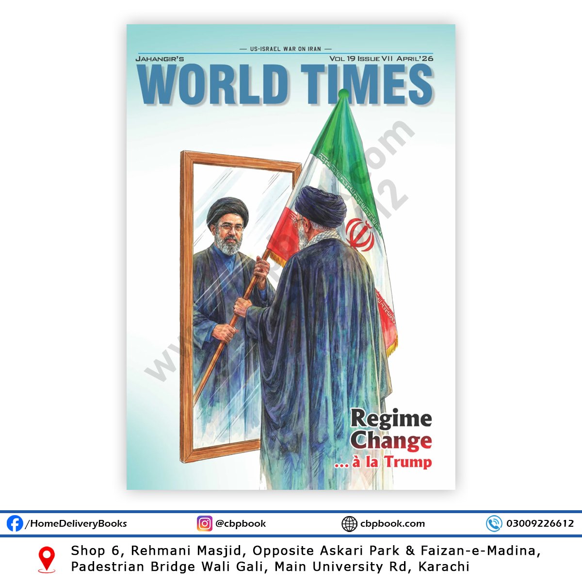 April 2026 issue of World Times featuring US-Israel war on Iran and regime change analysis April 2026 issue of World Times featuring US-Israel war on Iran and regime change analysis