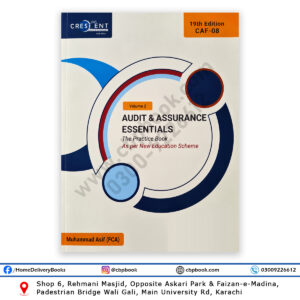 CA CAF 08 Audit & Assurance Essentials Volume 2 19th Edition Spring 2027 by Muhammad Asif FCA – CRESCENT College of Accountancy