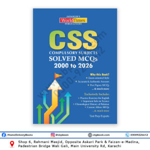 CSS Compulsory Subjects Solved MCQs 2000 to 2026 by Jahangir’s WorldTimes Publications