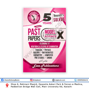 Yousufi’s 5 Years Solved Past Papers for Class X Model Science English Medium by Ezee Publications