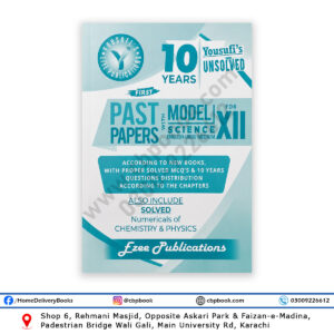 10 Years Unsolved Past Papers with Model Papers for Class XII Science English and Urdu Medium by Yousufi Ezee Publications