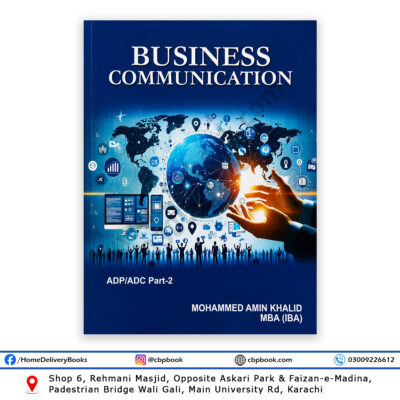 Business Communication ADP ADC Part-2 Book by Mohammed Amin Khalid MBA IBA