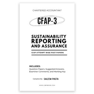 CA CFAP 3 Sustainability Reporting and Assurance ICAP Past Papers Attempt Wise Updated Till Summer 2026 Book Cover