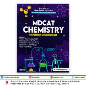 MDCAT Chemistry Preparation and Practice Book by M. Shafiq-Ur-Rehman according to the latest PMDC syllabus
