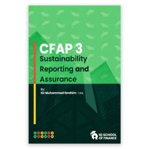 CA CFAP 3 Sustainability Reporting & Assurance (SRA) by Muhammad Ibrahim - IQ