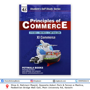 Principles of Commerce for XI Commerce book by M. Arshad and Fahad Noor Roshnaiwala – Petiwala Books Student’s Self Study Series