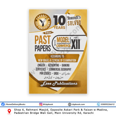 Yousufi’s 10 Years Solved Past Papers XII Commerce 2026 English and Urdu Medium by Ezee Publications