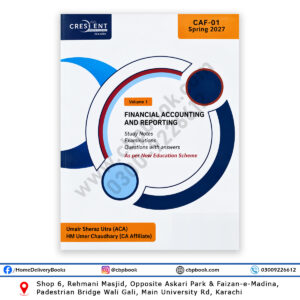 CA CAF-01 Financial Accounting and Reporting Volume 1 Spring 2027 Edition CRESCENT College of Accountancy