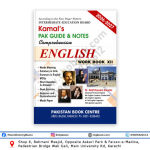 Kamal’s Pak Guide & Notes Comprehensive English Work Book XII 2026–2027 by Dr. Altaf Hussain Kounshi