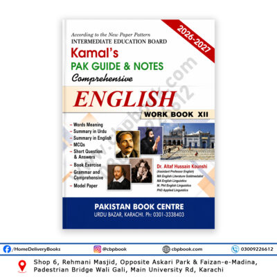Kamal’s Pak Guide & Notes Comprehensive English Work Book XII 2026–2027 by Dr. Altaf Hussain Kounshi