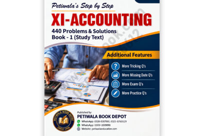 Petiwala’s Step by Step XI-Accounting Book 1 5th Revised Edition with 440 Problems and Solutions