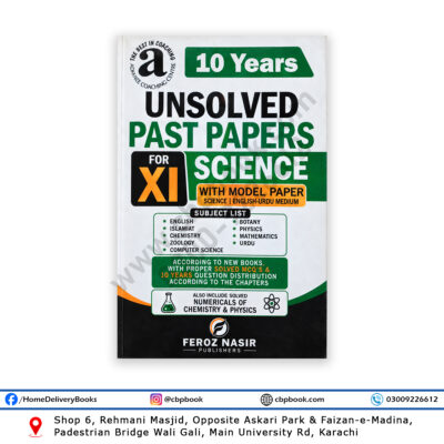 XI Science Unsolved Past Papers with Model Papers, 10 Years, 2026 Papers Included – Feroz Nasir Publishers