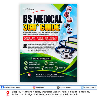 BS Medical 360° Guide 1st Edition by Ramlal Valasai and Danish for BS Nursing, DPT, Pharm-D and Allied Health entry test preparation.